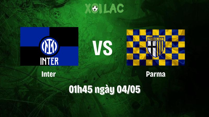 Nhận định bóng đá Inter vs Parma