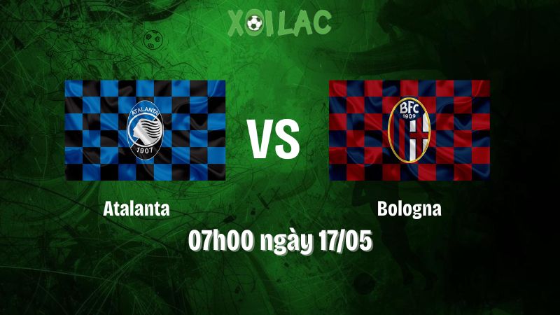 Nhận định bóng đá Atalanta vs Bologna