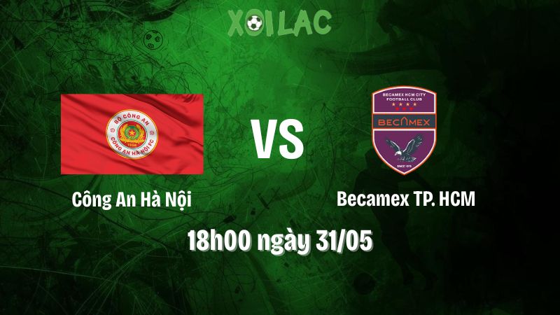 Nhận định bóng đá Công An Hà Nội vs Becamex TP. HCM