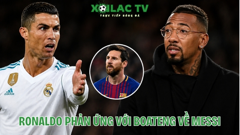 Ronaldo phản ứng Boateng sau tiết lộ gây sốc về Messi