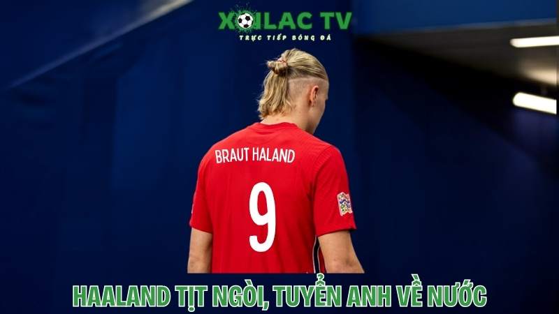 Haaland tịt ngòi trước tuyển Anh