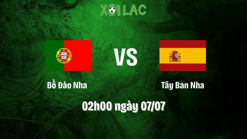 Nhận Định Bóng Đá Bồ Đào Nha Vs Tây Ban Nha