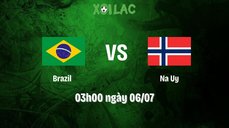 Nhận Định Bóng Đá Brazil Vs Na Uy