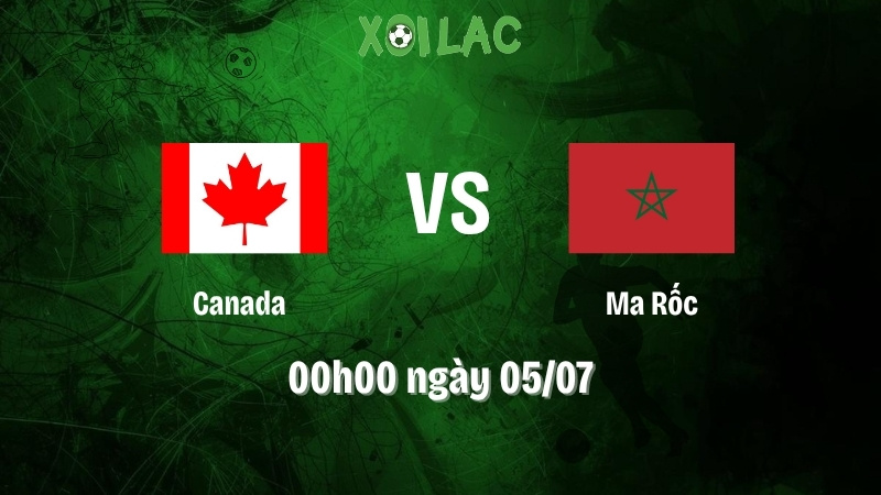 Nhận định bóng đá Canada vs Ma Rốc