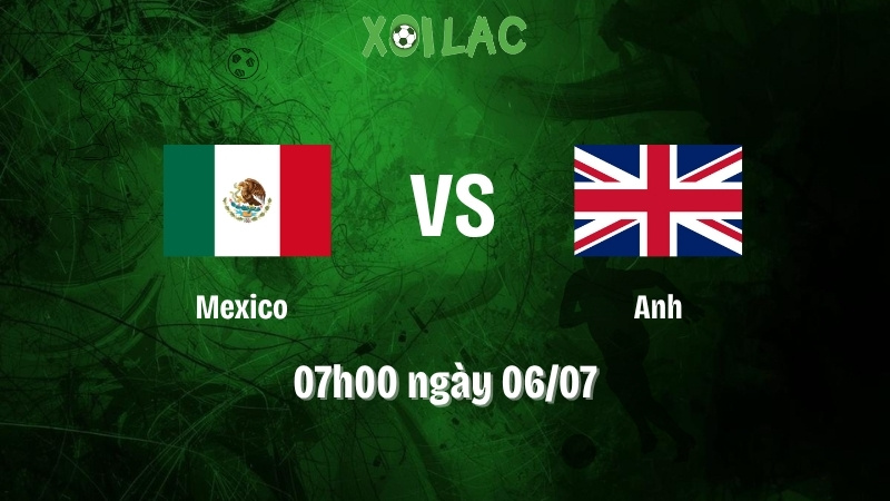 Nhận Định Bóng Đá Mexico Vs Anh